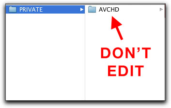 Do not edit AVCHD folder on media card Do not edit AVCHD folder on media card