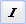 Visual display Italic icon