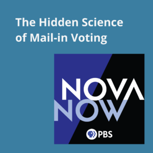 PBS Podcast NOVA Now and its episode "The hidden Science of Main-in Voting." 